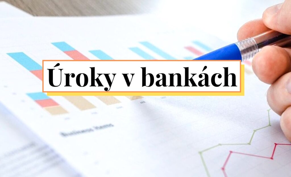 Nejlepší Úroky v bankách v České republice (srovnání)